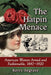 The Hatpin Menace: American Women Armed and Fashionable, 1887-1920 by Kerry Segrave