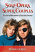 Soap Opera Super Couples: The Great Romances of Daytime Drama by Henrietta Roos