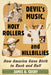 Devil's Music, Holy Rollers and Hillbillies: How America Gave Birth to Rock and Roll by James A. Cosby