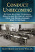 Conduct Unbecoming: Fifteen Military Criminals, Rogues and Victims of Justice from the Revolutionary War to Vietnam by Scott Baron, Jr. James Wise