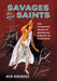 Savages and Saints: The Changing Image of American Indians in Westerns by Bob Herzberg