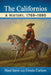 The Californios: A History, 1769-1890 by Hunt Janin, Ursula Carlson