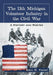 The 11th Michigan Volunteer Infantry in the Civil War: A History and Roster by Eric R. Faust