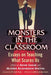 Monsters in the Classroom: Essays on Teaching What Scares Us by Adam Golub, Heather Richardson Hayton