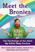 Meet the Bronies: The Psychology of the Adult My Little Pony Fandom by Patrick Edwards