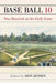 Base Ball 10: New Research on the Early Game by Don Jensen