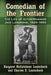 Comedian of the Frontier: The Life of Actor/Manager Jack Langrishe, 1825-1895 by Margaret McCutcheon Lauterbach, Charles E. Lauterbach