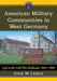 American Military Communities in West Germany: Life in the Cold War Badlands, 1945-1990 by John W. Lemza