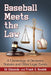 Baseball Meets the Law: A Chronology of Decisions, Statutes and Other Legal Events by Ed Edmonds, Frank G. Houdek