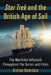 Star Trek and the British Age of Sail: The Maritime Influence Throughout the Series and Films by Stefan Rabitsch
