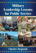 Military Leadership Lessons for Public Service by Charles Szypszak