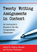 Twenty Writing Assignments in Context: An Instructor's Resource for the Composition Classroom by Melissa Bender, Karma Waltonen