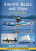 Electric Boats and Ships: A History by Kevin Desmond