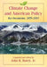 Climate Change and American Policy: Key Documents, 1979-2015 by John R. Burch