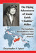 The Flying Adventures of Jessie Keith "Chubbie" Miller: The Southern Hemisphere's First International Aviatrix by Chrystopher J. Spicer
