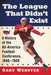 The League That Didn't Exist: A History of the All-American Football Conference, 1946-1949 by Gary Webster