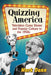 Quizzing America: Television Game Shows and Popular Culture in the 1950s by Mark Dunn