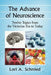 The Advance of Neuroscience: Twelve Topics from the Victorian Era to Today by Lori A. Schmied