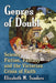 Genres of Doubt: Science Fiction, Fantasy and the Victorian Crisis of Faith by Elizabeth M. Sanders