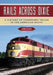 Rails Across Dixie: A History of Passenger Trains in the American South by Jim Cox