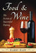 Food and Wine: The Secrets of Successful Pairing by Harry Haff