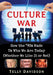 Culture War: How the '90s Made Us Who We Are Today (Whether We Like It or Not) by Telly Davidson
