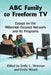ABC Family to Freeform TV: Essays on the Millennial-Focused Network and Its Programs by Emily L. Newman, Emily Witsell