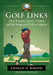 Golf Links: Chay Burgess, Francis Ouimet and the Bringing of Golf to America, Revised Edition by Charles D. Burgess