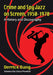 Crime and Spy Jazz on Screen, 1950-1970: A History and Discography by Derrick Bang