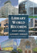 Library World Records, 3d ed. by Godfrey Oswald