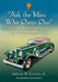 Ask the Man Who Owns One: An Illustrated History of Packard Advertising by Arthur W. Einstein