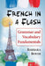 French in a Flash: Grammar and Vocabulary Fundamentals by Barbara Boyer