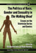 The Politics of Race, Gender and Sexuality in The Walking Dead: Essays on the Television Series and Comics by Elizabeth Erwin, Dawn Keetley