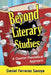 Beyond Literary Studies: A Counter-Theoretical Approach by Daniel Ferreras Savoye