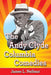 The Andy Clyde Columbia Comedies by James L. Neibaur