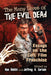 The Many Lives of The Evil Dead: Essays on the Cult Film Franchise by Ron Riekki, Jeffrey A. Sartain