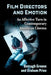 Film Directors and Emotion: An Affective Turn in Contemporary American Cinema by Darragh Greene