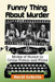 Funny Thing About Murder: Modes of Humor in Crime Fiction and Films by David Geherin