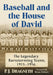 Baseball and the House of David: The Legendary Barnstorming Teams, 1915-1956 by P. J. Dragseth