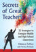 Secrets of Great Teachers: 22 Strategies to Energize Middle and High School Classrooms by Elisheva Zeffren, Perella Perlstein