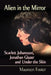 Alien in the Mirror: Scarlett Johansson, Jonathan Glazer and Under the Skin by Maureen Foster