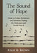 The Sound of Hope: Music as Solace, Resistance and Salvation During the Holocaust and World War II by Kellie D. Brown