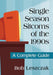 Single Season Sitcoms of the 1990s: A Complete Guide by Bob Leszczak