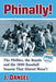 Phinally!: The Phillies, the Royals and the 1980 Baseball Season That Almost Wasn't by J. Daniel