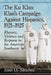 The Ku Klux Klan's Campaign Against Hispanics, 1921-1925: Rhetoric, Violence and Response in the American Southwest by Juan O. Sánchez