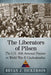 The Liberators of Pilsen: The U.S. 16th Armored Division in World War II Czechoslovakia by Bryan J. Dickerson