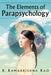 The Elements of Parapsychology by K. Ramakrishna Rao