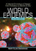 World Epidemics: A Cultural Chronology of Disease from Prehistory to the Era of Zika, 2d ed. by Mary Ellen Snodgrass