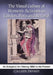 The Visual Culture of Women's Activism in London, Paris and Beyond: An Analytical Art History, 1860 to the Present by Colleen Denney