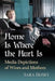Home Is Where the Hurt Is: Media Depictions of Wives and Mothers by Sara Hosey